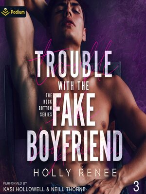 cover image of Trouble with the Fake Boyfriend